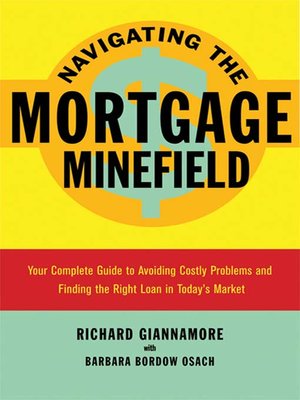 cover image of Navigating the Mortgage Minefield